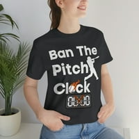 Ban bejzbol pitch clock - zabranite sat u bejzbolu - Baseball majica