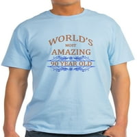 Cafepress - Najnevjerovatnija godina na svijetu - lagana majica - CP