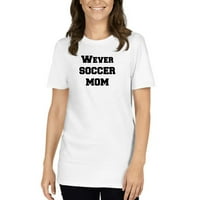 2xl Wever Soccer mama kratka pamučna majica s kratkim rukavima po nedefiniranim poklonima