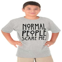 Normalni ljudi me plaše tales horor crewneck t majice dečko devojka tinejdžerke brisco brendovi xs