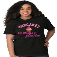 Cupcakes Dobra ideja Food Sweet Desert Ženska grafička majica Tees Brisco Brends 5x