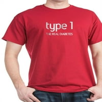 Cafepress - Tip 1: Pravi dijabetes - pamučna majica