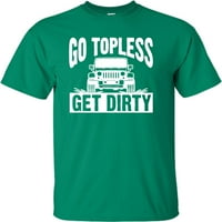 Odrasli Idi Topless Dobijte prljavu majicu za put