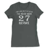 Funny 27. rođendan majica za muškarce i žene
