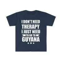 Ne trebate terapiju trebate ići u majicu Gvayana Unise S-3XL odmor