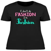 Nemoj moda, im modna majica žena -image by shutterstock, ženski medij