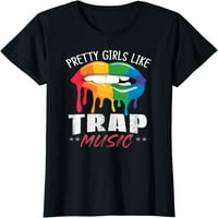Lijepe djevojke poput zamke muzike LGBTQ majica