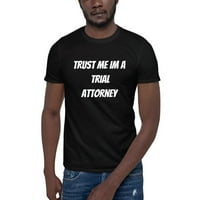 Verujte mi im sudijski odvjetnik majica s kratkim rukavima majica u nedefiniranim poklonima