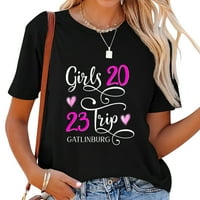 Girls Trip Gatlinburg Tennessee odmor Matc Trendy Graphic Top za žene - majica kratkih rukava sa printom