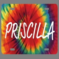 Priscilla Name Tie Tie Dye Licenjska ploča Oznaka Vanity Novelty Metal