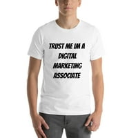 Vjerujte mi im digitalni marketing saradnik s kratkim rukavom pamučnom majicom od strane nedefiniranih