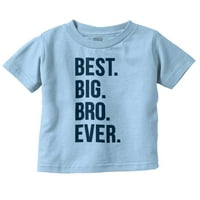 Slatko smiješno Najbolji BIG BRO START BROTH YOUTH majica Tee Boys novorođenčad Brisco marke 6m
