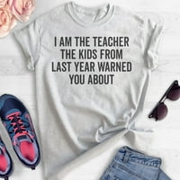 Jesam li učitelj djeca iz prošle godine upozorila na košulju, unise ženska muška majica, majica učitelja,