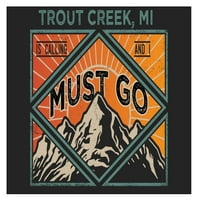 Trout Creek Michigan 9x suvenirni drveni znak sa okvirom mora ići na dizajn