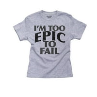 'M previše epoc za neuspjeh - pamučna majica inspirativnog dizajna dječaka