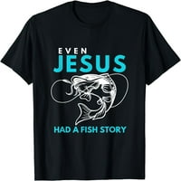 Čak je i Isus imao riblje priče Isusa majica crna 3x-velika