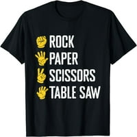 Stol za škare za rock papir piljela je smiješna majica stolarnog stolara