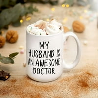 Moj muž je sjajan doktor. Muž 11oz 15oz krig, lijepi suprug pokloni, čaša za muža, keramičke novost šalice kafe 11oz, 15oz krigla, čaj za čaj, poklon sadašnjost za rođendan, božić