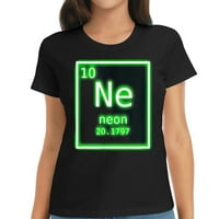 Neon element Zelena periodična tablica Hemija Nerd C Jedinstveni grafički čaj za žene - majica kratkih