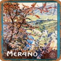 Metalni znak - Merano Italija - Vintage Rusty Look