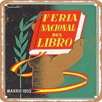 Metalni znak - Nacionalni sajam knjiga u Madridu Vintage ad - Vintage Rusty Look