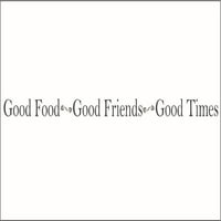 Dobra hrana, dobri prijatelji, dobra vremena Vinil Decal - Medium - Hunter Green