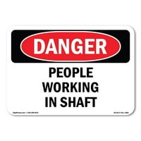 Znak opasnosti - ljudi koji rade u osovini