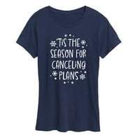 Instant poruka - Sezona za otkazivanje planova - Grafička majica za žensku majicu kratkih rukava