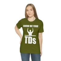 Pokaži mi svoju TDD majicu, smiješna fudbalska majica