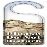 Ne uznemiravajte znakov za vješanje vrata vrata - Mount Rushmore
