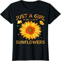 Suncokreto košulja za žene samo djevojka koja voli majicu suncokreta
