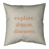 Artverse Quotes Handwritrenterio Explore Dream Discover Quote Pillow -Spun Poli Medium