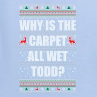 Wild Bobby Todd Margo Zašto je tepih sav mokri todd? Ružno božićne žene grafički dugi rukav, svijetloplavi,