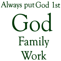 Uvijek stavite Boga 1. Bogu, porodicu, radno vinil naljepnica za naljepnicu - mali - šumski zeleni