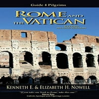 Rim i Vatikan - Vodič za hodočašće, ujedno uvrstan tvrdog žila Kenneth E. Nowell, Elizabeth H. Nowell