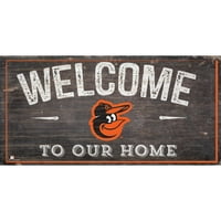 Baltimore Orioles 11 '' 19 '' Dobrodošli u naš dom