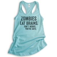 Zombiji jedu mozgove Ne brinite da ste sigurni top tenk, ženski trkački rezervoar top, smiješan Halloween