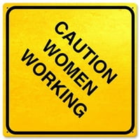Oprez Ženski radni znak - In