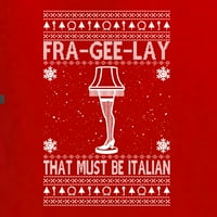 Divlji Bobby, Fra-Gee-Lanny Movie Qoutes koji moraju biti talijanski ružni božićni džemper muškarci