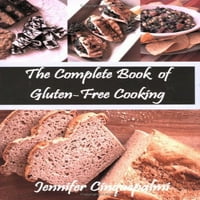 Kompletna knjiga kuhanja bez glutena Jennifer Cinquepalmi Meke korice, ujedno meke korice Jennifer Cinquepalmi