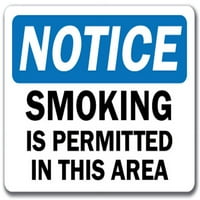 Naziv za otkaz - pušenje je dozvoljeno u ovom području - 10 14 sigurnosni znak OSHA