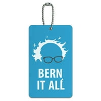 Bern IT Sve Bernie Sanders Burning Demokratske prtljažne karte za prtljag kofer za nošenje ID-a