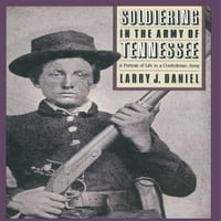 Prednamjenski vojnik u vojsci Tennessee-a: Portret života u konfederalnoj vojsci Građanska rata Amerika Hardcover Larry J. Daniel