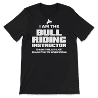 Majica instruktora za jahanje bikova - nikad nisam u pravu