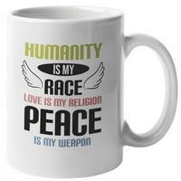 Čovječanstvo je moja trkačka kafa i čaj za mir ljudi koji vole muškarce i žene