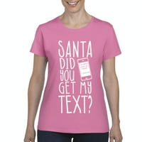MMF - Ženska majica kratki rukav - Djed Mraz Jeste li dobili moj tekst