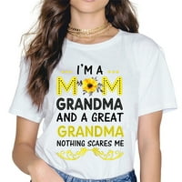'M mama baka sjajna ništa me ne plaši majicu za Dan dane