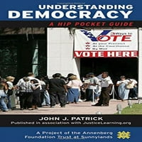 Razumijevanje demokratije: Vodič za džepka kuka, Uputni meke korice John J. Patrick