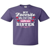 Inktastični dan zaljubljenih moj omiljeni valentine me zove sestra majica