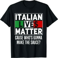 Smiješni italijanski Lives Mather Cook Novelty Poklon Italija Flag Majica